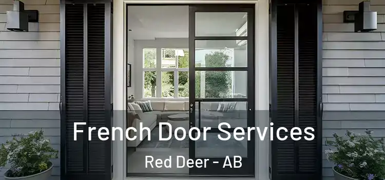  French Door Services Red Deer - AB